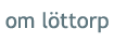 om l&ouml;ttorp